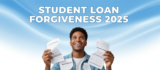 Student Loan Forgiveness 2025: Latest Eligibility, Updates & How to Apply